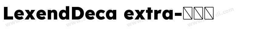 LexendDeca extra字体转换